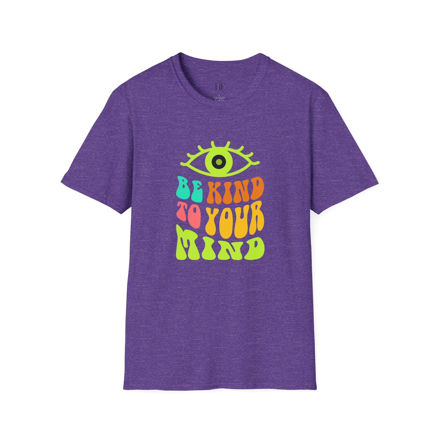 Be Kind to Your Mind Tee