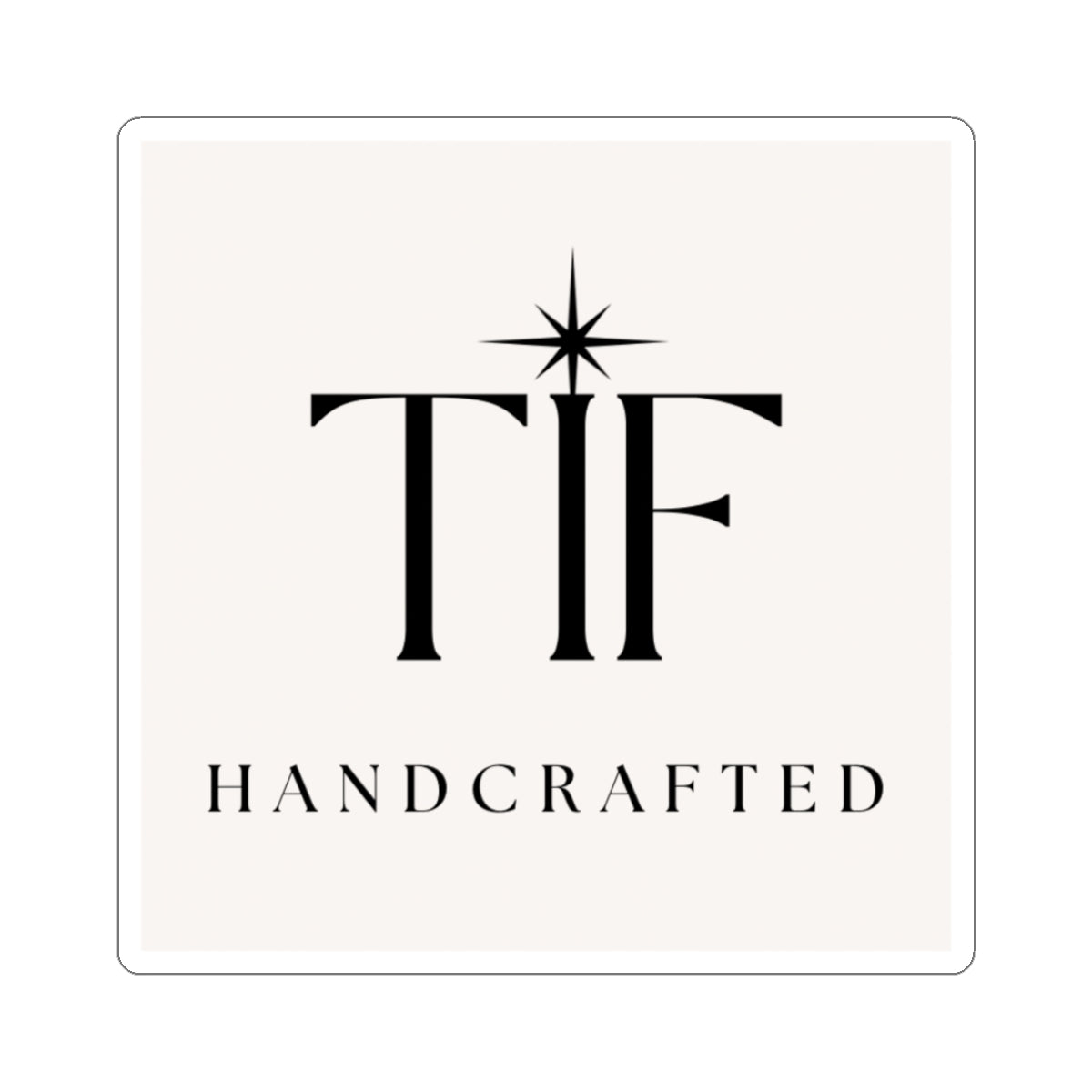 TIF Handcrafted Logo Kiss-Cut Stickers
