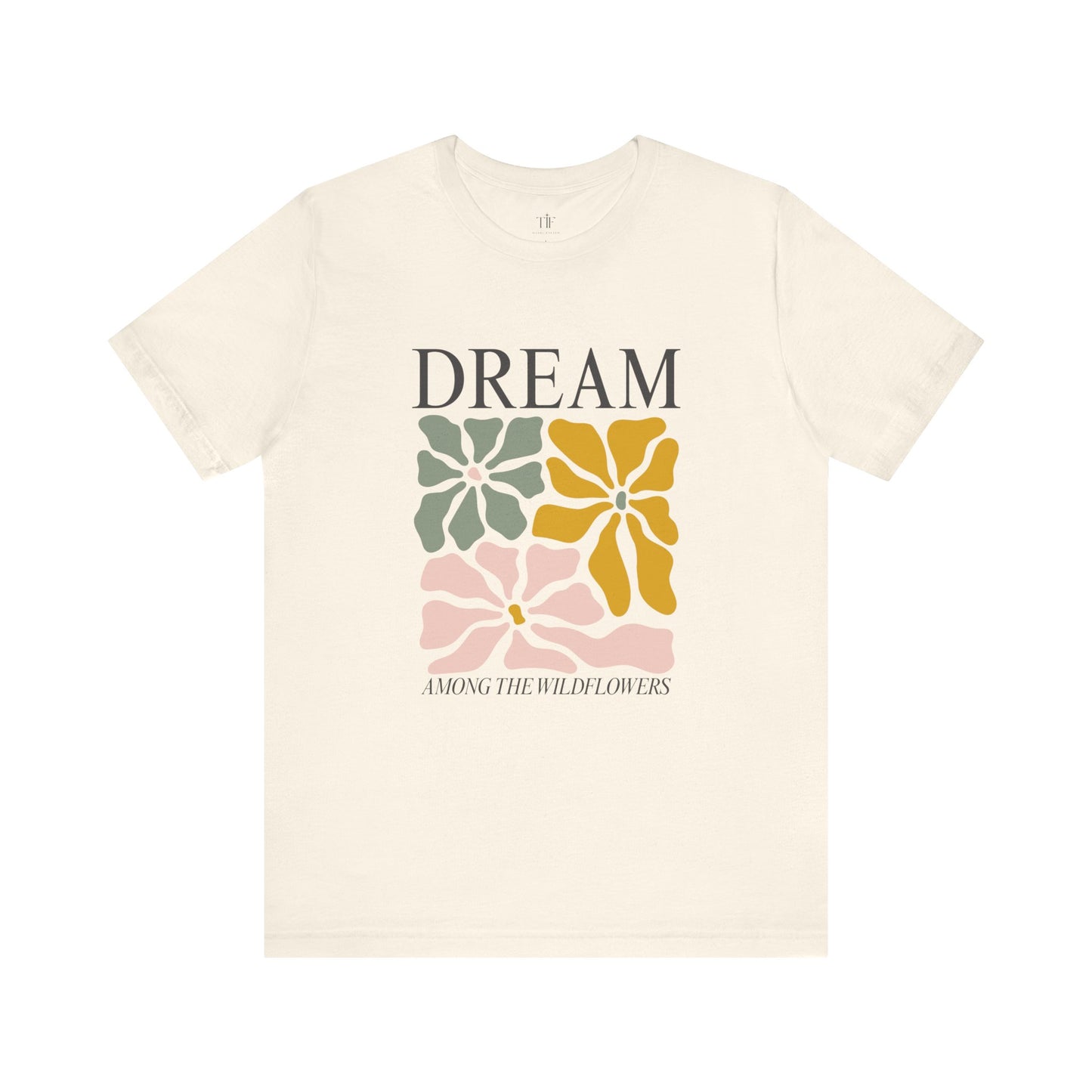 Dream Among the Wildflowers Tee