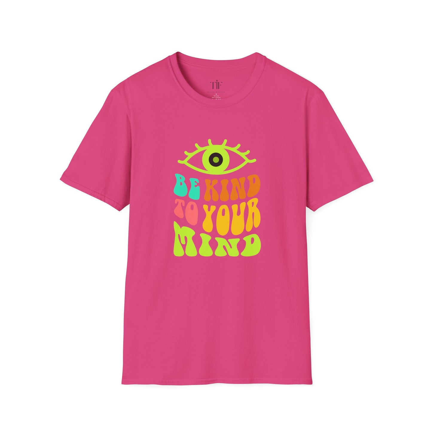 Be Kind to Your Mind Tee